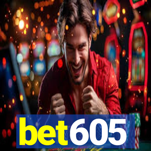 bet605