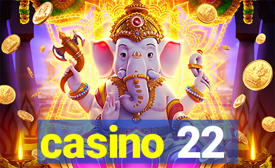 casino 22