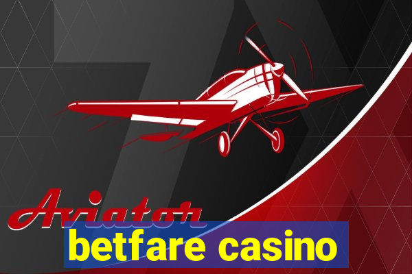 betfare casino