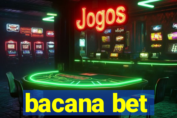 bacana bet