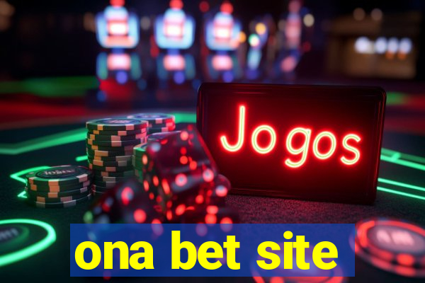 ona bet site