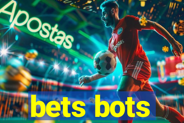 bets bots