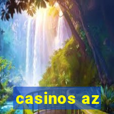 casinos az