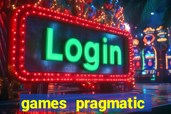 games pragmatic play slots