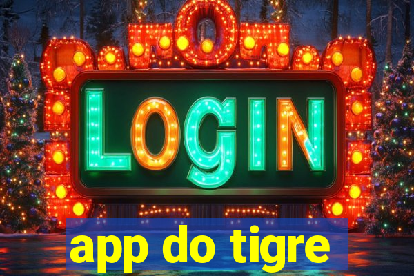 app do tigre