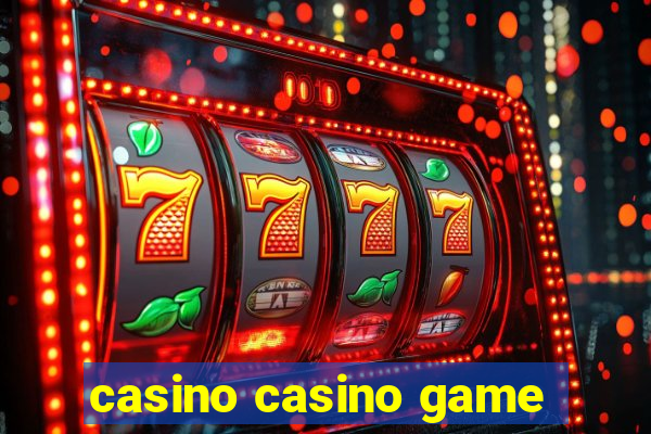 casino casino game