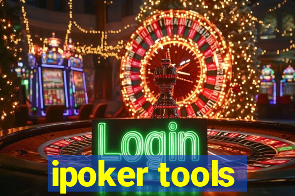 ipoker tools