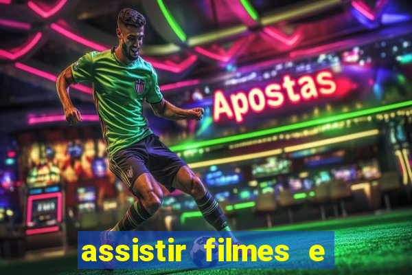 assistir filmes e séries grátis mp4