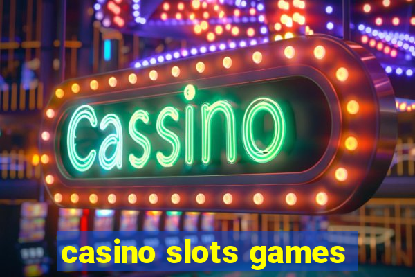 casino slots games