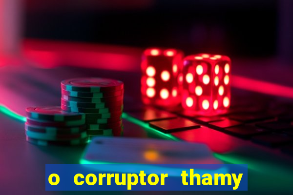 o corruptor thamy bastida pdf grátis