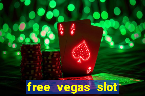 free vegas slot machines online