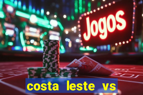 costa leste vs costa oeste