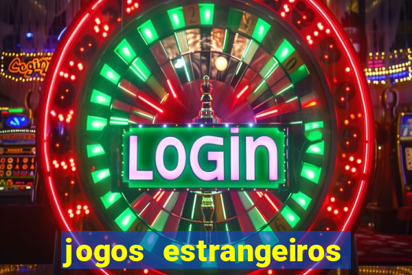 jogos estrangeiros que pagam dinheiro