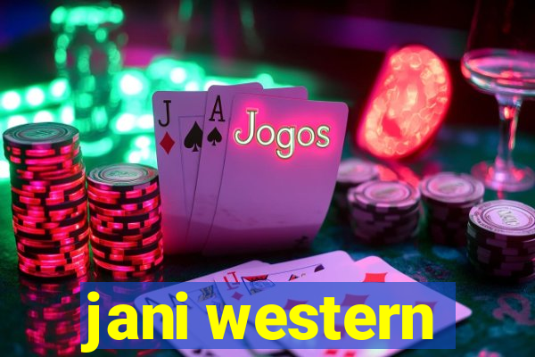 jani western