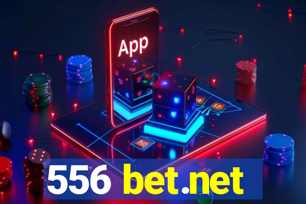 556 bet.net