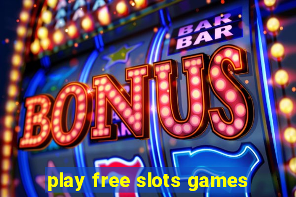 play free slots games