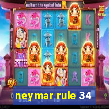 neymar rule 34