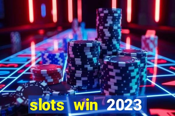 slots win 2023 paga mesmo