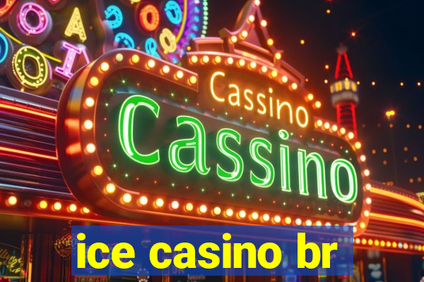 ice casino br