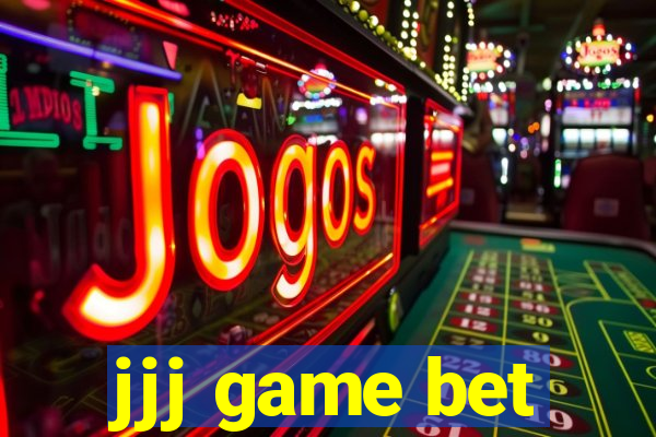 jjj game bet