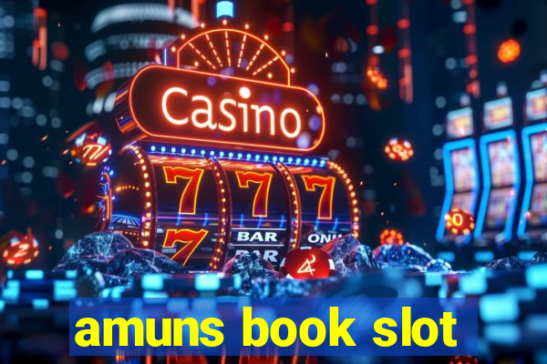 amuns book slot