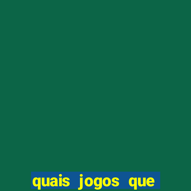 quais jogos que ganha dinheiro