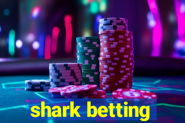 shark betting