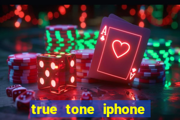 true tone iphone economiza energia