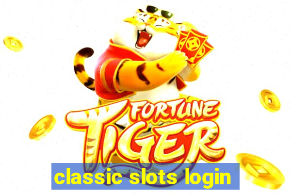 classic slots login