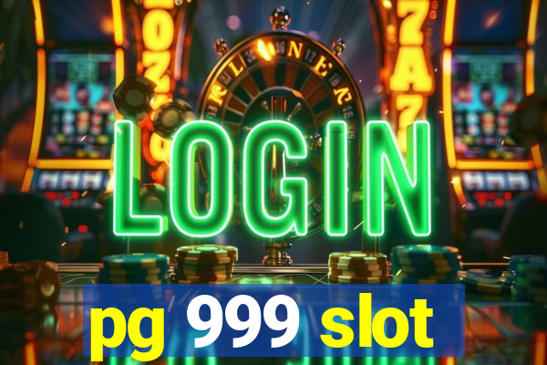 pg 999 slot