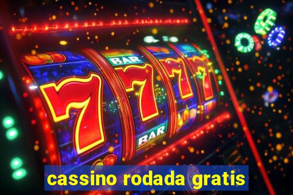 cassino rodada gratis