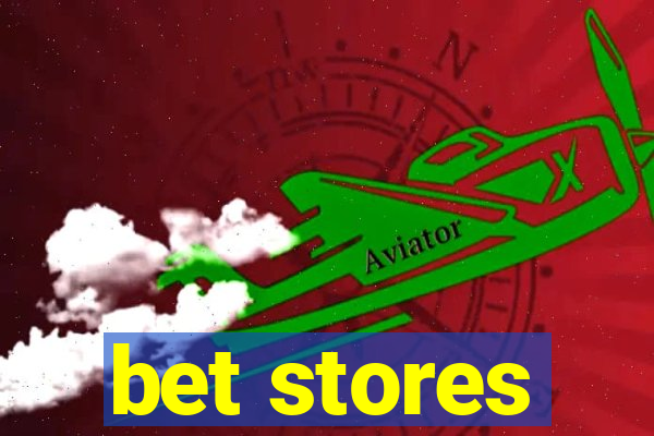 bet stores