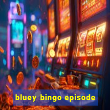 bluey bingo episode