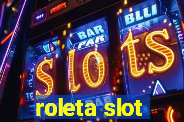 roleta slot