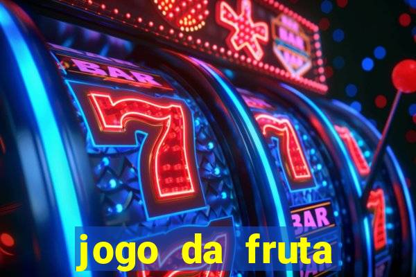 jogo da fruta aposta 1 real