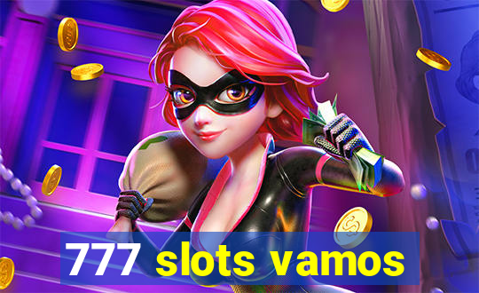 777 slots vamos