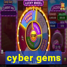 cyber gems