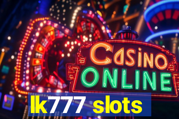 lk777 slots