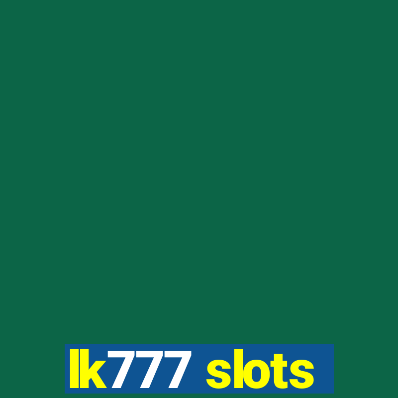 lk777 slots