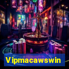 Vipmacawswin