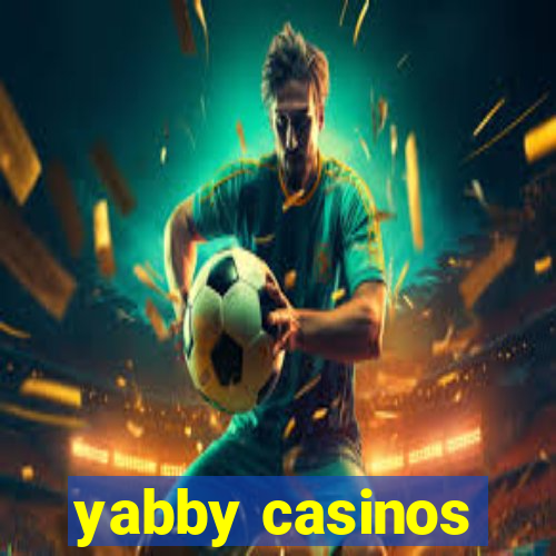 yabby casinos