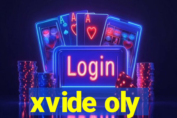 xvide oly