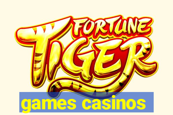 games casinos