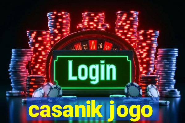 casanik jogo