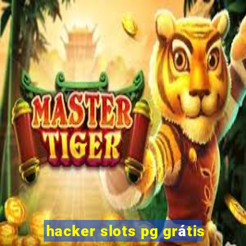 hacker slots pg grátis