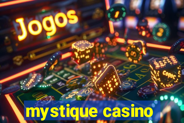 mystique casino