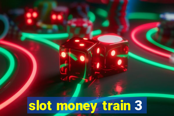 slot money train 3