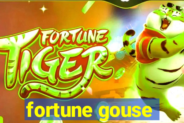 fortune gouse