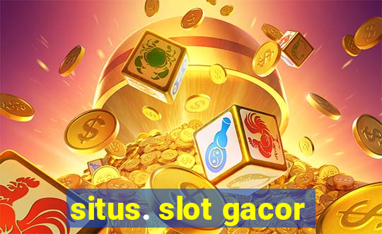 situs. slot gacor