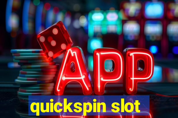 quickspin slot